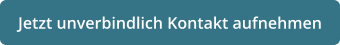 Jetzt unverbindlich Kontakt aufnehmen