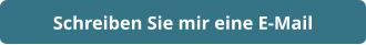 Schreiben Sie mir eine E-Mail