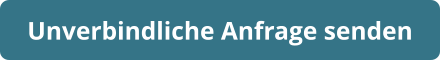 Unverbindliche Anfrage senden