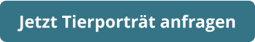 Jetzt Tierporträt anfragen